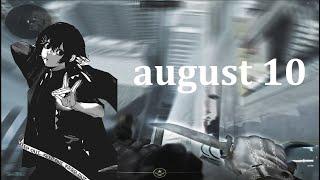 august 10 (CS2 Montage)