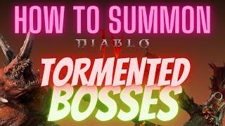 How to Summon Tormented Uber Bosses in Diablo 4