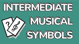 Intermediate MUSICAL SYMBOLS! Flashcards