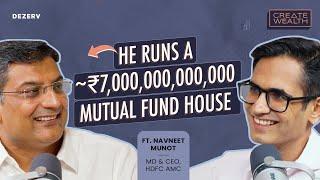 How to Create Wealth? | CEO of HDFC AMC reveals mutual fund investing secrets | Ft. Navneet Munot