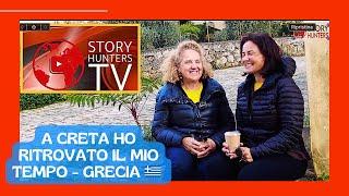 Vivo a Creta e ho ritrovato il mio tempo - nuovo stile di vita rallentato #grecia #storyhunterstv