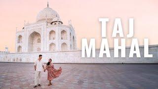 The BEST Way To Visit The Taj Mahal in Agra - India’s Magnificent World Wonder 