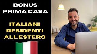 Requisiti acquisto prima casa per italiani residenti permanentemente all’estero.