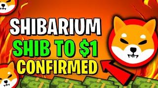 SHIBARIUM WILL SEND SHIBA INU TO $1 (CONFIRMED)!!! - SHIBA INU COIN NEWS TODAY