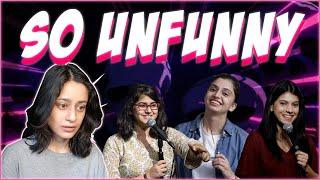 Indian FEMALE STAND UP comics should SIDDOWN!!