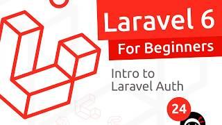 Laravel 6 Tutorial for Beginners #24 - Laravel Auth Setup