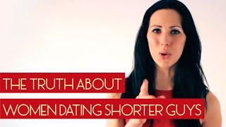 The Real Truth Of Women Dating Shorter Guys