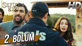 Sefirin Kızı 2. Bölüm (Full HD)