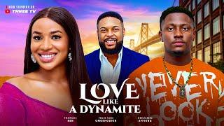 LOVE LIKE DYNAMITE- 2025 LATEST ROMANTIC MOVIE. FRANCES BEN /FELIX UGO OMOKHODION / BENJAMIN EFFIONG