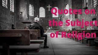 Quotes on the subject of religion