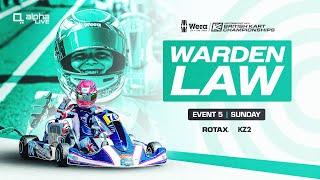 Warden Law | Event 5 LIVE | Sunday | Wera Tools British Kart Championships