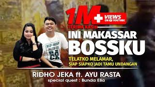 Ini Makassar Bosku - Ridho Jeka ft. Ayu Rasta ( Official Music Video )