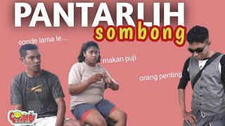 PANTARLIH SOMBONG//Comedy Kocak//Eps.102