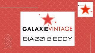 Galaxie Vintage •55• Biazzi & Eddy. Archive Retro Mixtape Home (Galaxie Radio).