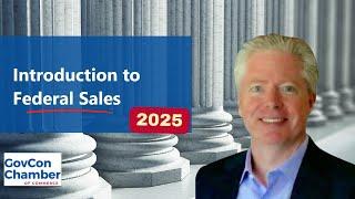 How to Win Government Contracts in 2025: Intro to Federal Sales