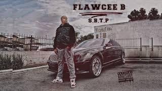 3  FLAWCEE B "GWOP UP" FT  DENABOY JUCE & PASADENA SEAN PROD  BY MIKE TOWNS VISUALIZER