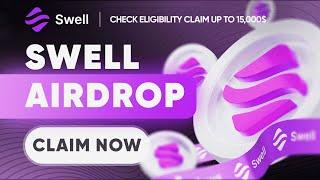 Crypto Airdrop | Swell Airdrop Claim Up To 15k $sweth