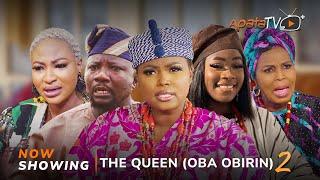 The Queen (Oba Obirin) 2 - Yoruba Movie 2024 Drama Zainab Bakare, Sanyeri, Diva Gold, Lola Idije