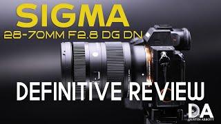 Sigma 28-70mm F2.8 DN Definitive Review | 4K