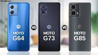 Moto G64 5g vs Moto G73 5g vs Moto G85 5g || Full Comparison
