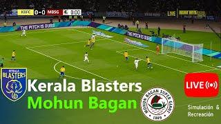 [LIVE] Kerala Blasters vs Mohun Bagan Super Giant | ISL 24/2025 - Full Match Simulation