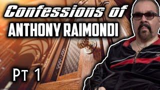 Pt 1 Connfession of Anthony Luciano S Raimondi