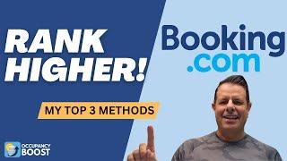 Rank Higher on Booking.com.  My Top 3 Ways