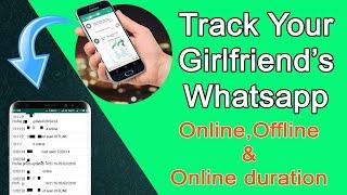 track the activity of girlfriend or friends whatsapp | tech diary bangla