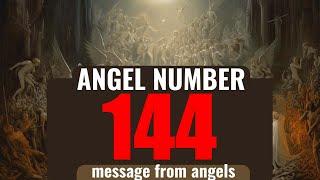 Why You Keep Seeing Angel Number 144?  The Deeper Meaning Behind Seeing 144 