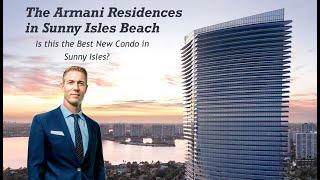 The Armani Residences in Sunny Isles Beach | Is this The Best New Condo in Sunny Isles?