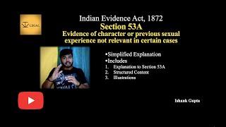 Section 53A of Indian Evidence Act, 1872 | Evidence Act Lecture Series #ivlegal #advocateishankgupta