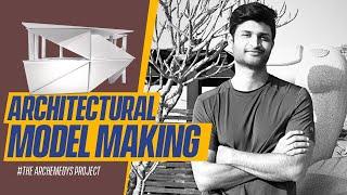 TIME LAPSE| ARCHITECTURE MODEL MAKING| ARCHITECTURE BY KAMAL KAMARAJU