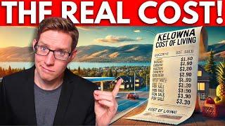 What's the REAL Cost of Living in Kelowna?