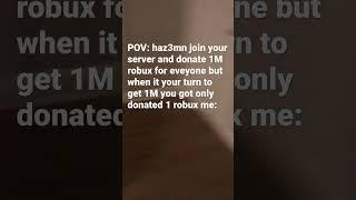 You got donated 1 robux #POV #pls donate #roblox #haz3mn #memes