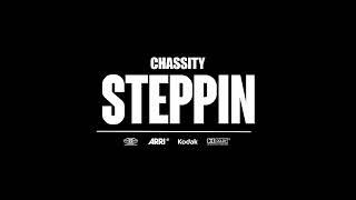 Chassity - Steppin (OFFICIAL MUSIC VIDEO)