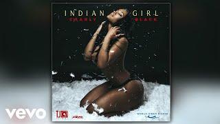 Charly Black - Indian Girl (Official Audio)