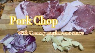 Pork Chop with Creamy Mushrooms Sauce Recipe ni mhay