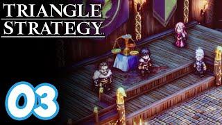 Let's Play: Triangle Strategy EP 03 - The Scales of Conviction [Blind]