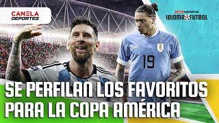 ARGENTINA y URUGUAY, FAVORITOS a ganar la COPA AMÉRICA 2024 | Idioma Futbol - Canela Deportes