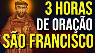 3 HORAS DE ORAÇÃO DE SÃO FRANCISCO DE ASSIS | OUÇA DORMINDO