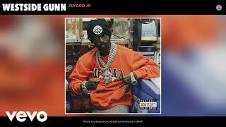 Westside Gunn - FlyGod Jr (Official Audio)