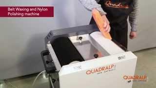 QUADRALP Savoie Mont Blanc: Waxing Scotch Brite belt & Polishing Nylon Waxing machine