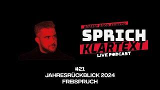 Arafat Abou-Chaker | SprichKLARTEXT #21 - Jahresrückblick 2024 | FREISPRUCH