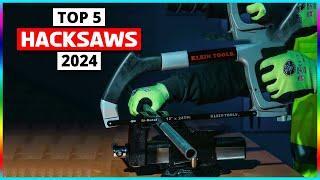 Best Hacksaws in 2024