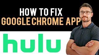  How To Fix Hulu App Not Working (Full Guide)