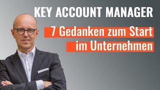 Die ersten Monate als Key Account Manager:in in einem neuen Unternehmen - worauf kommt es an?