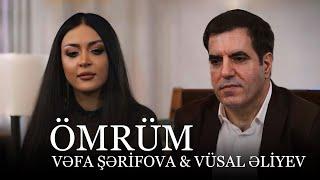 Vefa Serifova & Vusal Eliyev - Omrum 2024 (Yeni Klip)