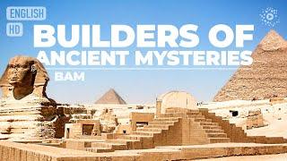 BUILDERS OF THE ANCIENT MYSTERIES - Full movie in English - (Documentary, Civilization, Archeology)