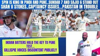 SPIN IS KING IN PINDI AND PUNE..SAJID AND SUNDAR SHINE..SHAN V STOKES..PAKISTAN AND INDIAN BATTERS