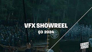 VFX Showreel | Q3 2024 | Goodbye Kansas